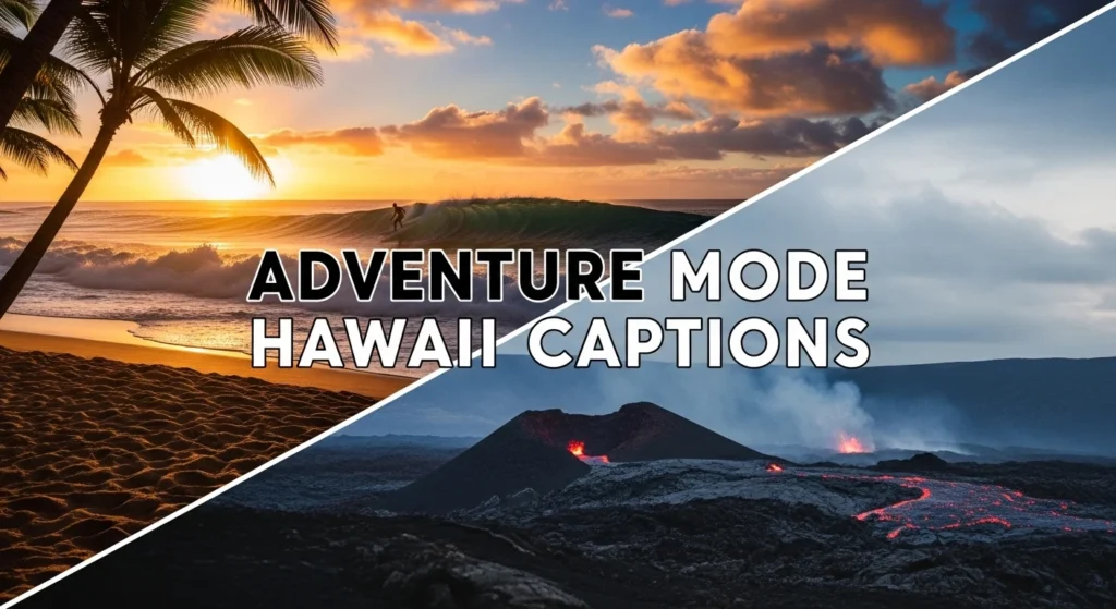 adventure mode hawaii captions