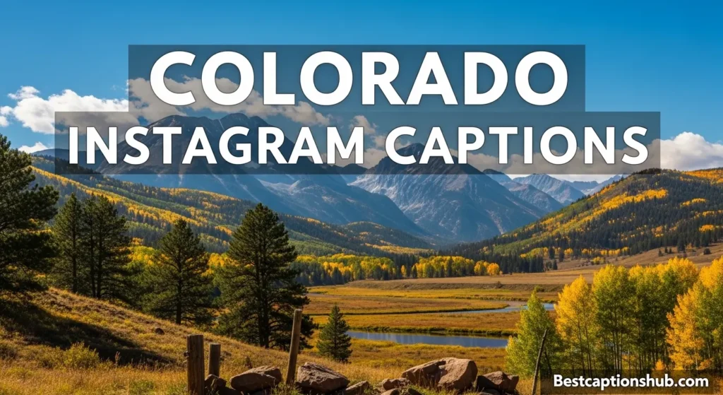 colorado instagram captions