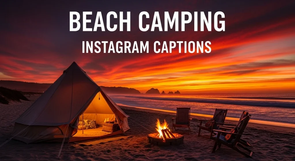 Beach Camping Instagram Captions