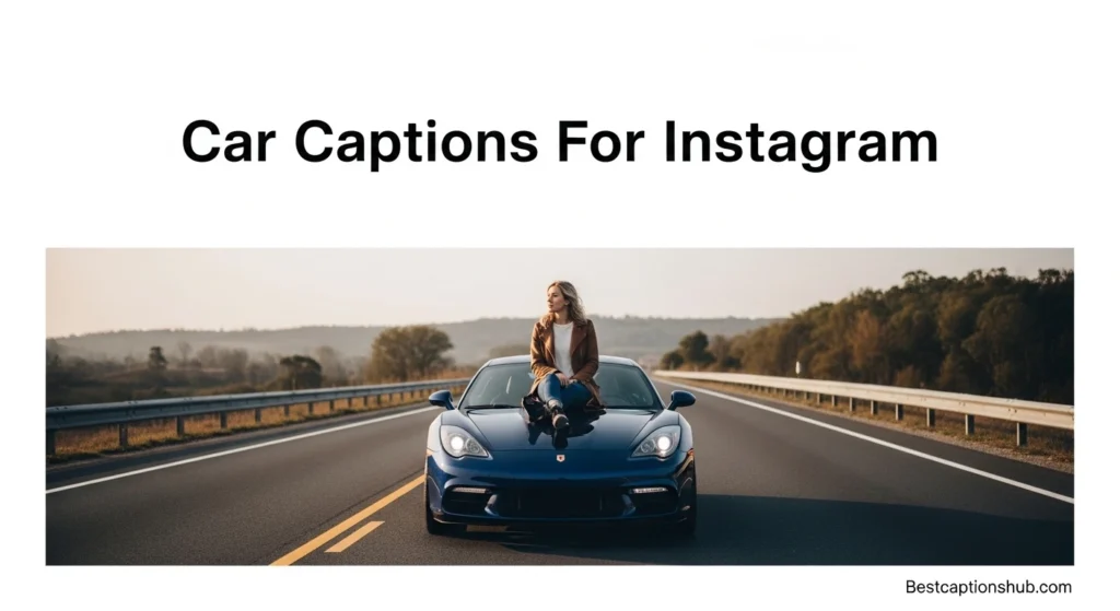 Car Captions For Instagram