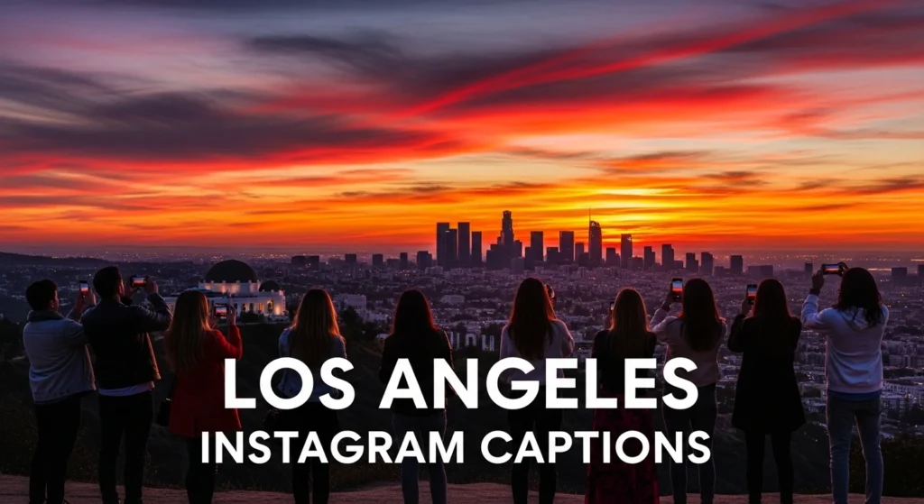 Los Angeles Instagram Captions