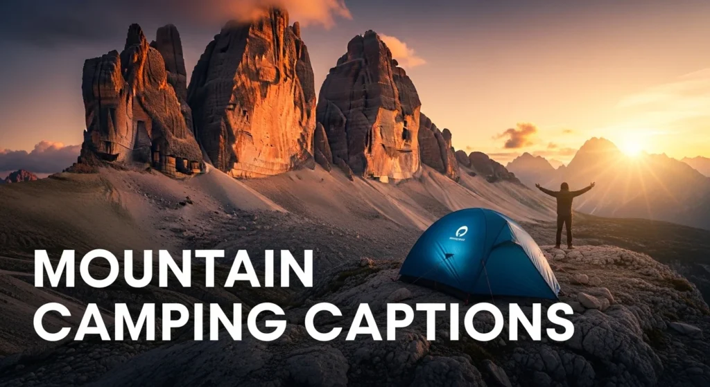 mountain camping captions