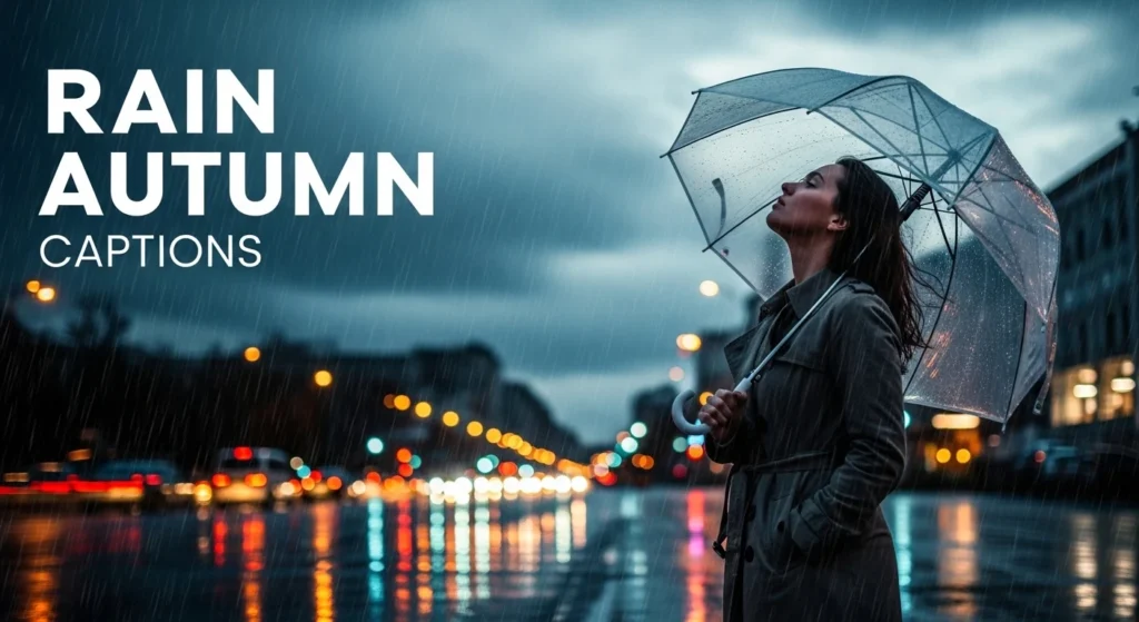 rain autumn captions