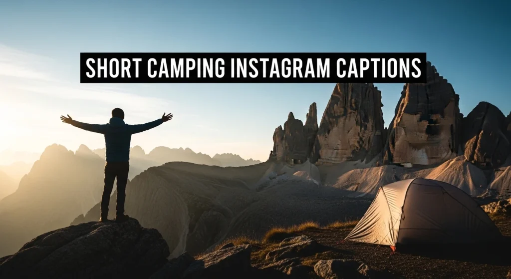 Short Camping Instagram Captions