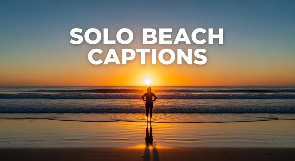Solo Beach Captions